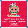 CoComelon™ “Wheels on the Bus” and “Old MacDonald” Songs