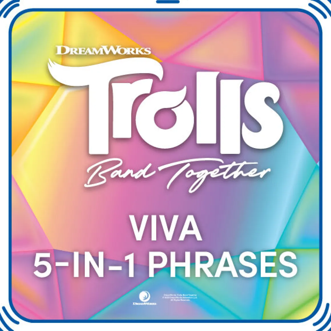 DreamWorks Trolls Band Together Viva Phrases