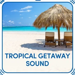 Tropical Getaway Sound