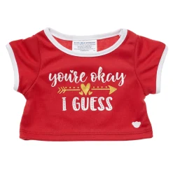 "You're Okay I Guess" T-Shirt